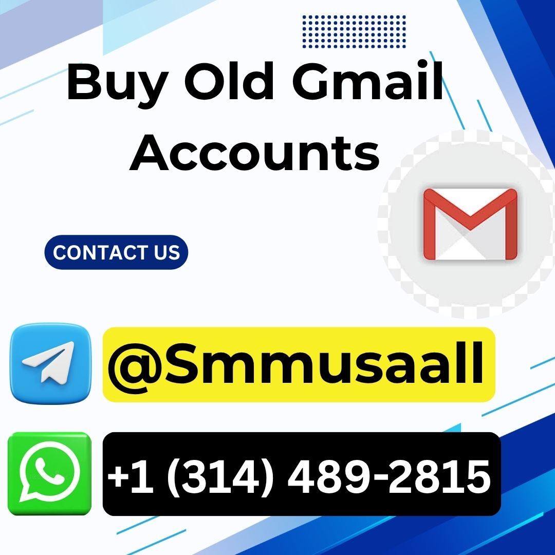 Buy Old Gmail Accounts Buy Old Gmail Accounts