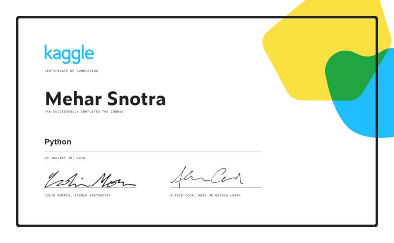 Mehar Snotra on LinkedIn: Mehar Snotra completed the Python course on Kaggle!