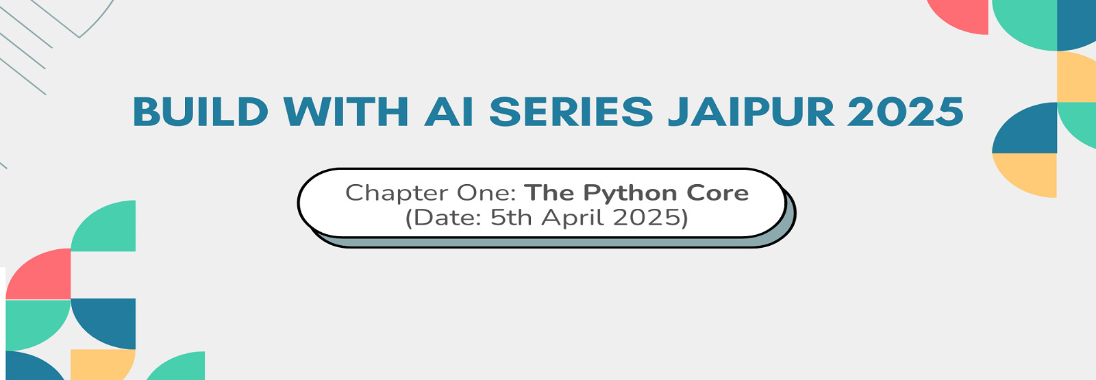 Build with AI Series - Chapter One: The Python Core