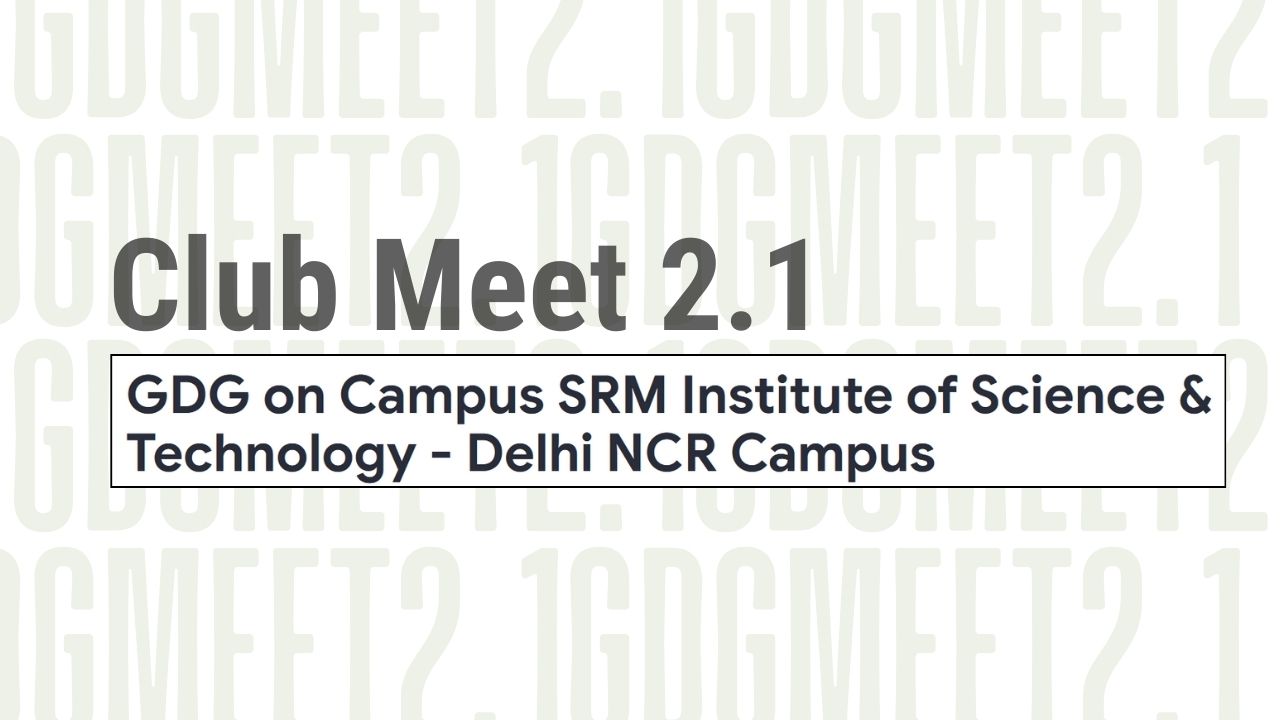 GDG Club Meet 2.1