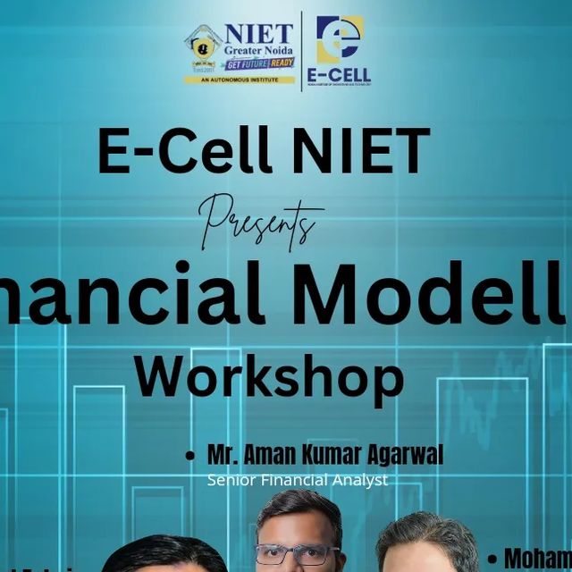 E-Cell NIET on Instagram: "GREETINGS TO ALL:
"Unlock the world of FINANCIAL MODELING with expertise! Join us for an exclusive Financial Modeling Workshop presented by E-Cell NIET in collaboration with NIET TBI. Our distinguished Guests of Honor include Mr Aman Kumar Agarwal and Mohammad Asfar Azmi, both seasoned Senior Financial Analysts, along with the esteemed Dr. Mohammad Zubair Ahmad, Head of Partnerships. Don't miss this opportunity to gain insights and skills from industry leaders. See you at
🗓️ February 23rd,2024.
🏠5th-floor auditorium, A Block!
🕐03:00 PM to 5:00PM #FinancialModeling
PC:@iam.kp18
 #Workshop #IndustryExperts #ECellNIET&nbsp;#NIETTBI
#iit #workshop #ecell #iitbombay ."
