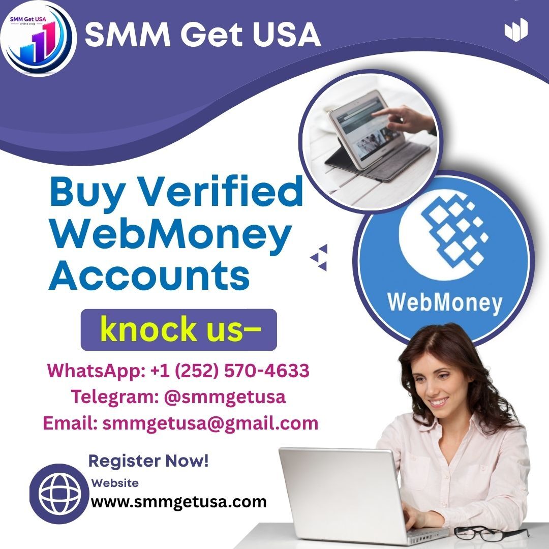 Buy Verified WebMoney Accounts Buy Verified WebMoney Accounts