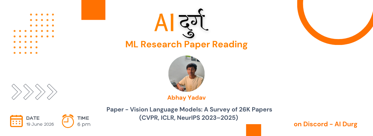 Research Paper Reading: Vision Language Models(A Survey of 26K Papers) Research Paper Reading: Vision Language Models(A Survey of 26K Papers)