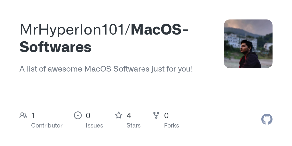 GitHub - MrHyperIon101/MacOS-Softwares: A list of awesome MacOS Softwares just for you!