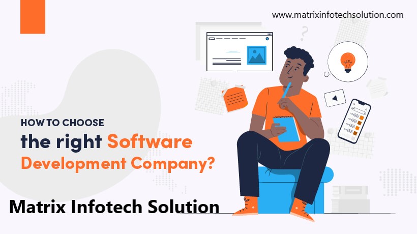 Why People Choose Matrix infotech Solution for Software Development? - Matrixinfotechsolution.com | Blogs | Matrix Infotech Solution - Software Development Company
