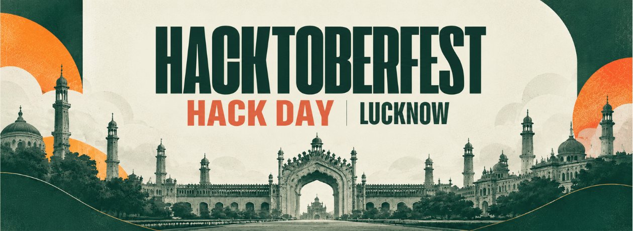 Hacktoberfest Hack Day Lucknow Hacktoberfest Hack Day Lucknow
