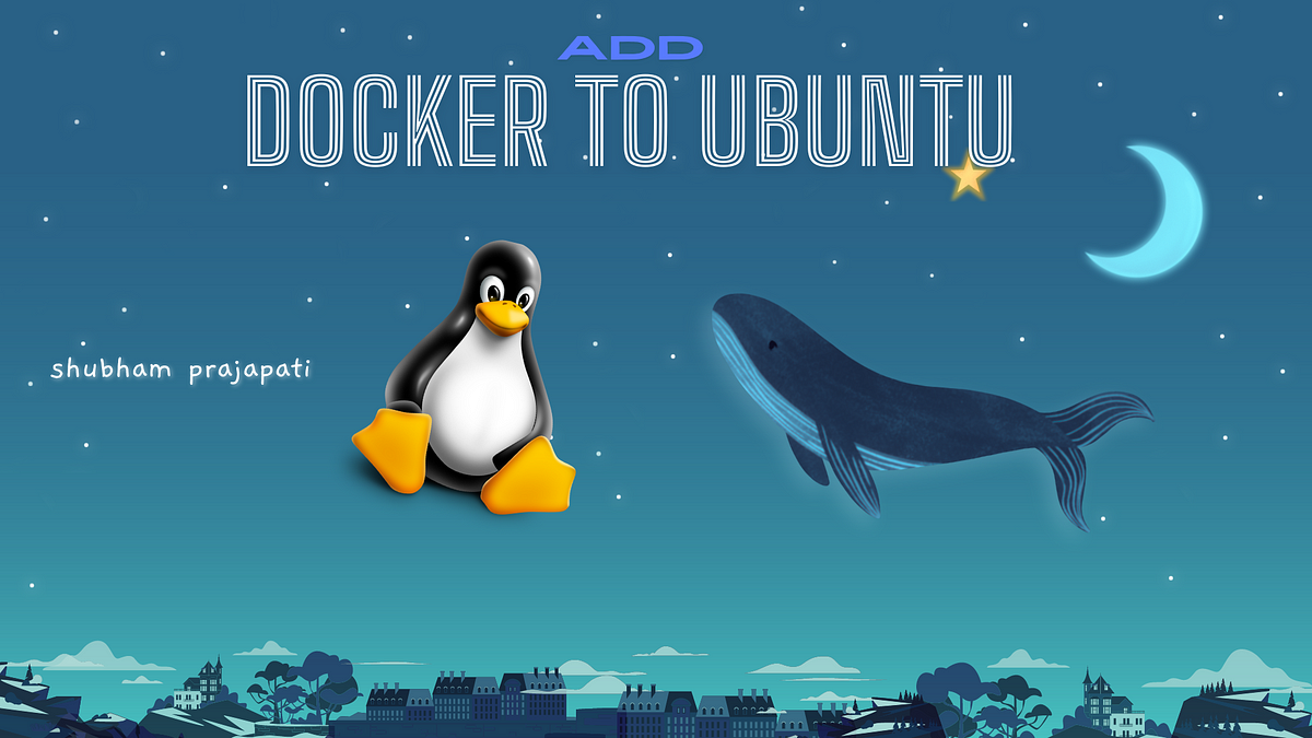 Setting Up Docker on Ubuntu: A Comprehensive Guide
