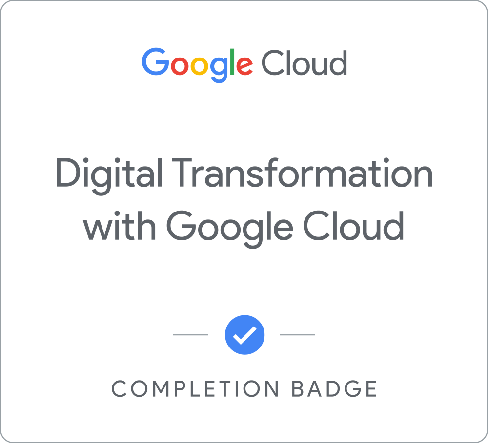 Digital Transformation with Google Cloud