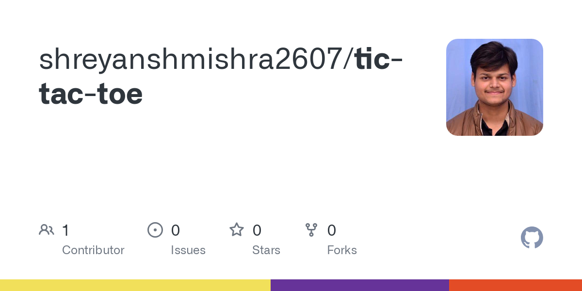 GitHub - shreyanshmishra2607/tic-tac-toe