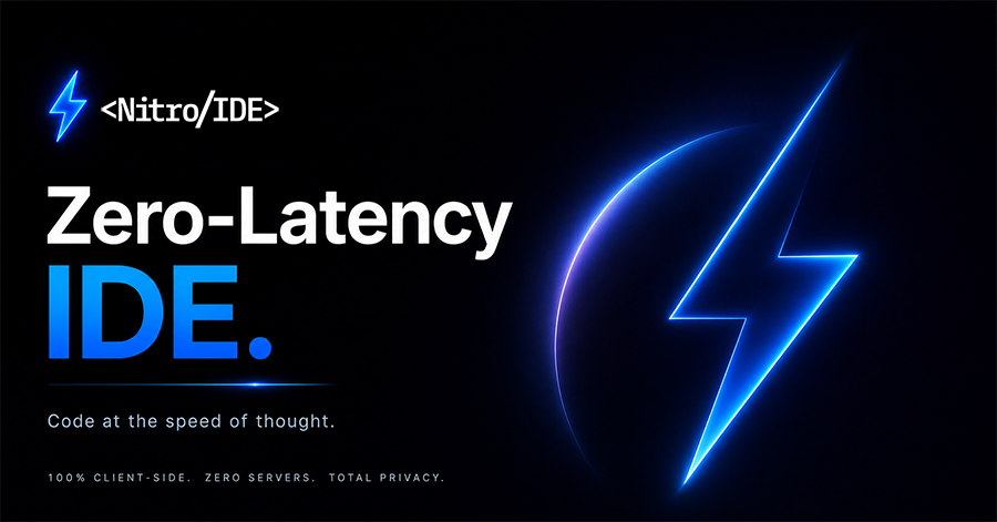 NitroIDE — Zero-Latency Browser IDE