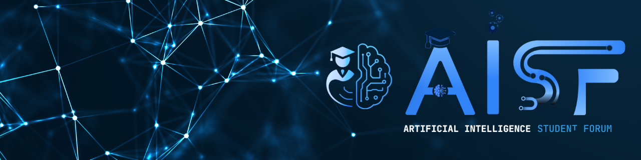 Artificial Intelligence Student Forum (AISF) 