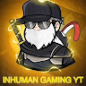 INHUMAN GAMING YT