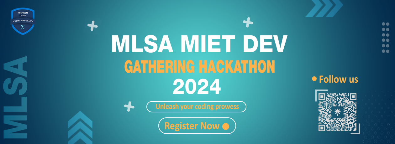 MLSA MIET Dev Gathering 2024