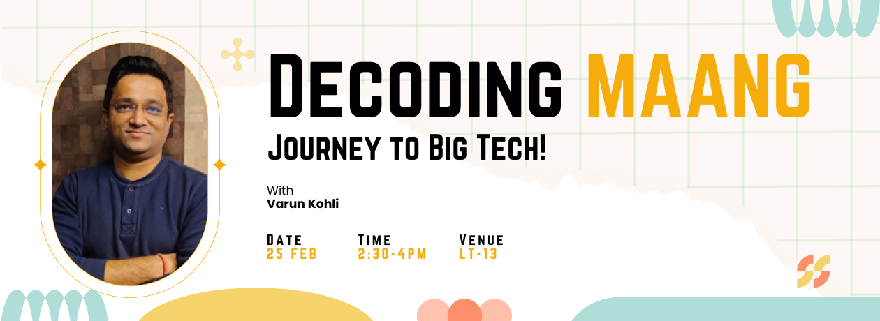 Decoding MAANG : Journey to Big Tech! 