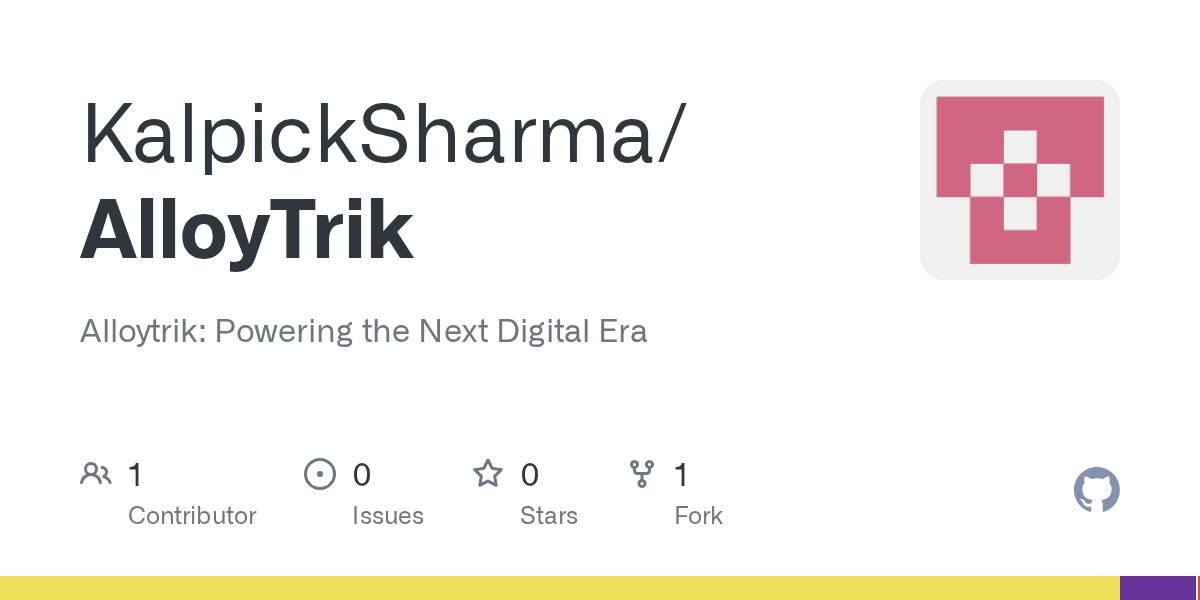 GitHub - KalpickSharma/AlloyTrik: Alloytrik: Powering the Next Digital Era