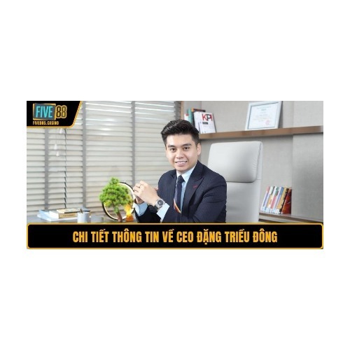 CEO Đặng Triều Đông CEO Đặng Triều Đông