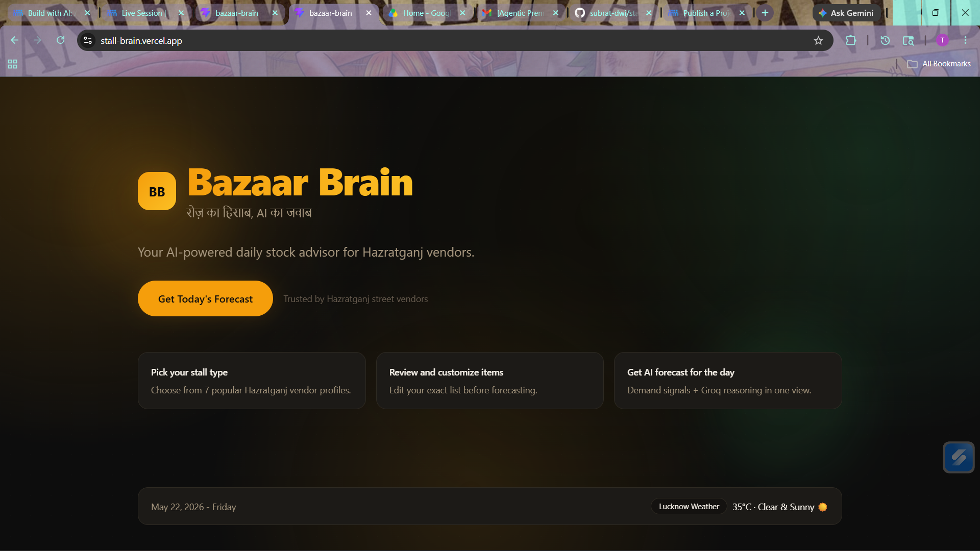 Bazaar Brain - An agentic AI demand forecasting tool for street vendors in Hazratganj, Lucknow Bazaar Brain - An agentic AI demand forecasting tool for street vendors in Hazratganj, Lucknow