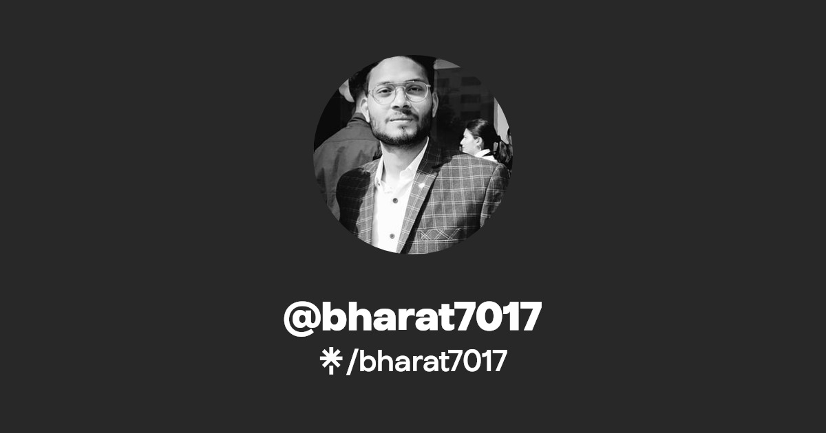 bharat7017's Favorite Instagram, Twitter Links - Linktree