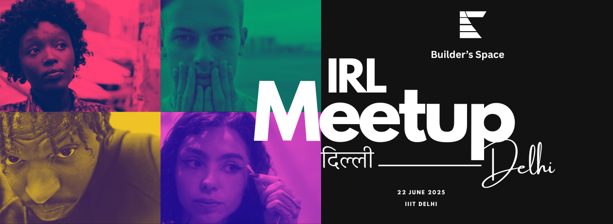 IRL Meetup Delhi