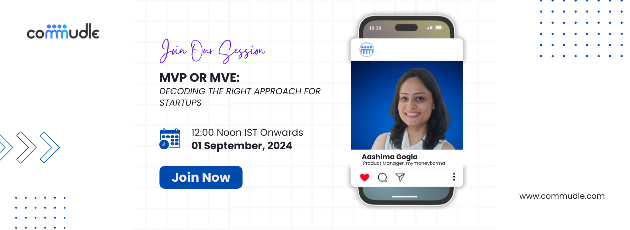 MVP or MVE: Decoding the right approach for Startups MVP or MVE: Decoding the right approach for Startups