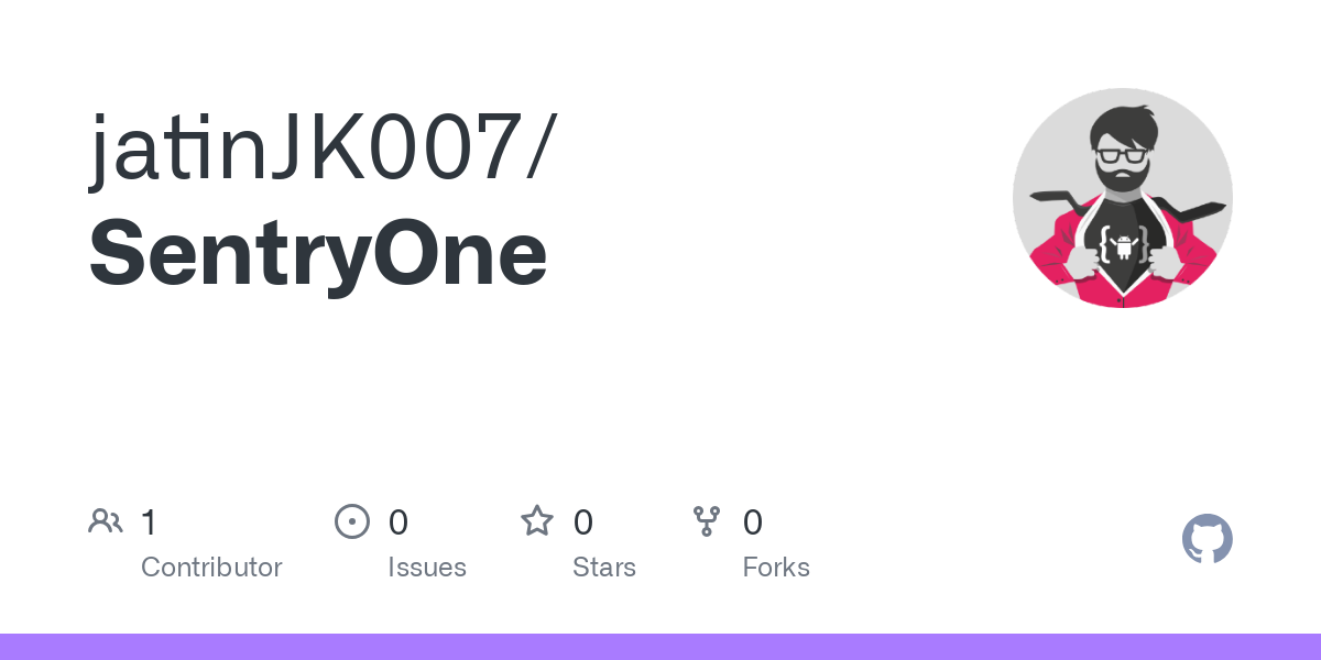 GitHub - jatinJK007/SentryOne
