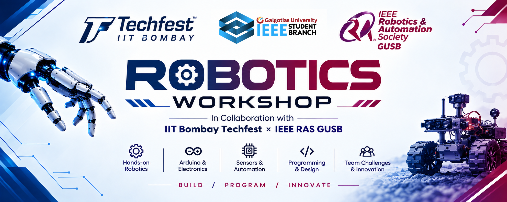 ROBOTICS WORKSHOP ROBOTICS WORKSHOP