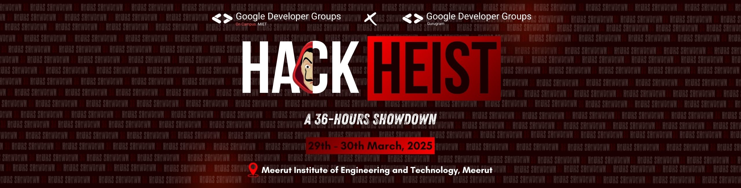 Collaboration Event: : 🚀 Hack Heist 2025: The Ultimate Innovation Mission!