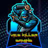 Vice killer Gaming
