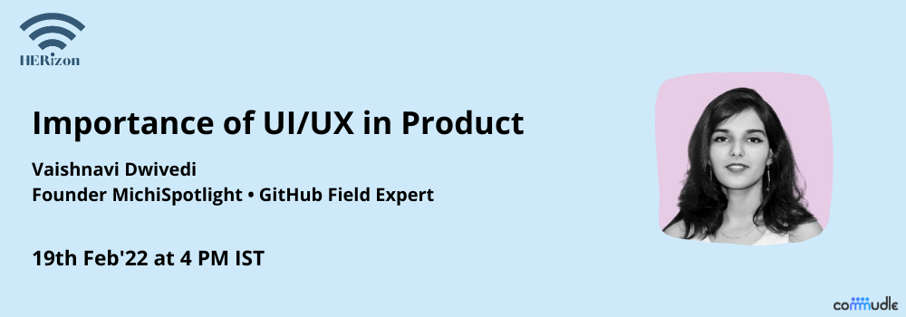Importance of UI/UX  in Product with Vaishnavi