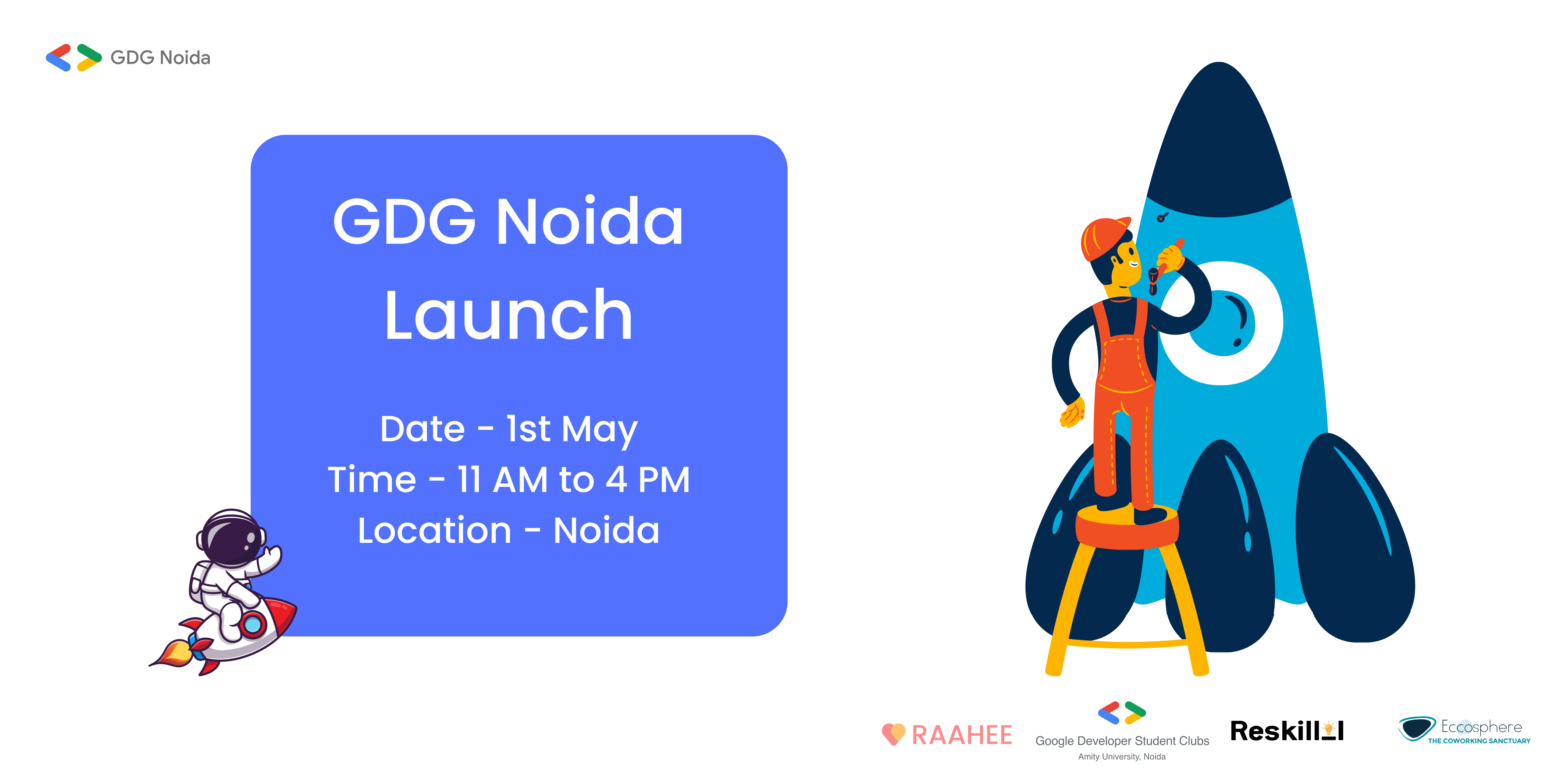 GDG Noida Launch GDG Noida Launch