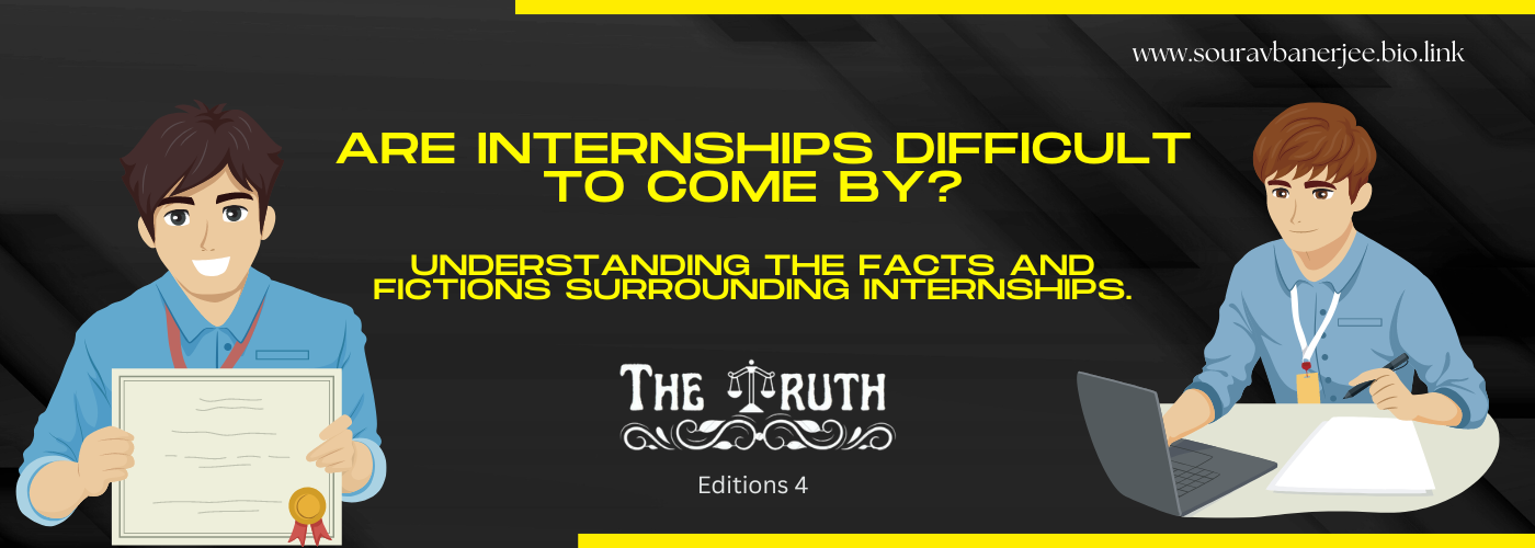 Are Internship Difficult to come by?