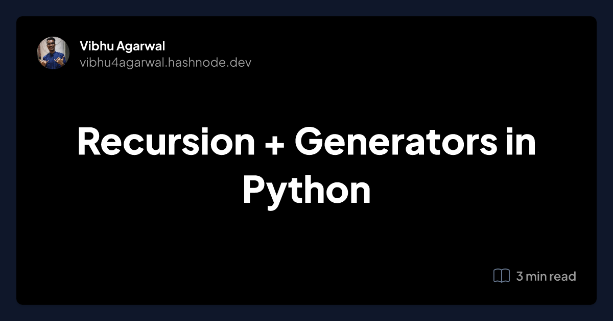 Recursion + Generators in Python