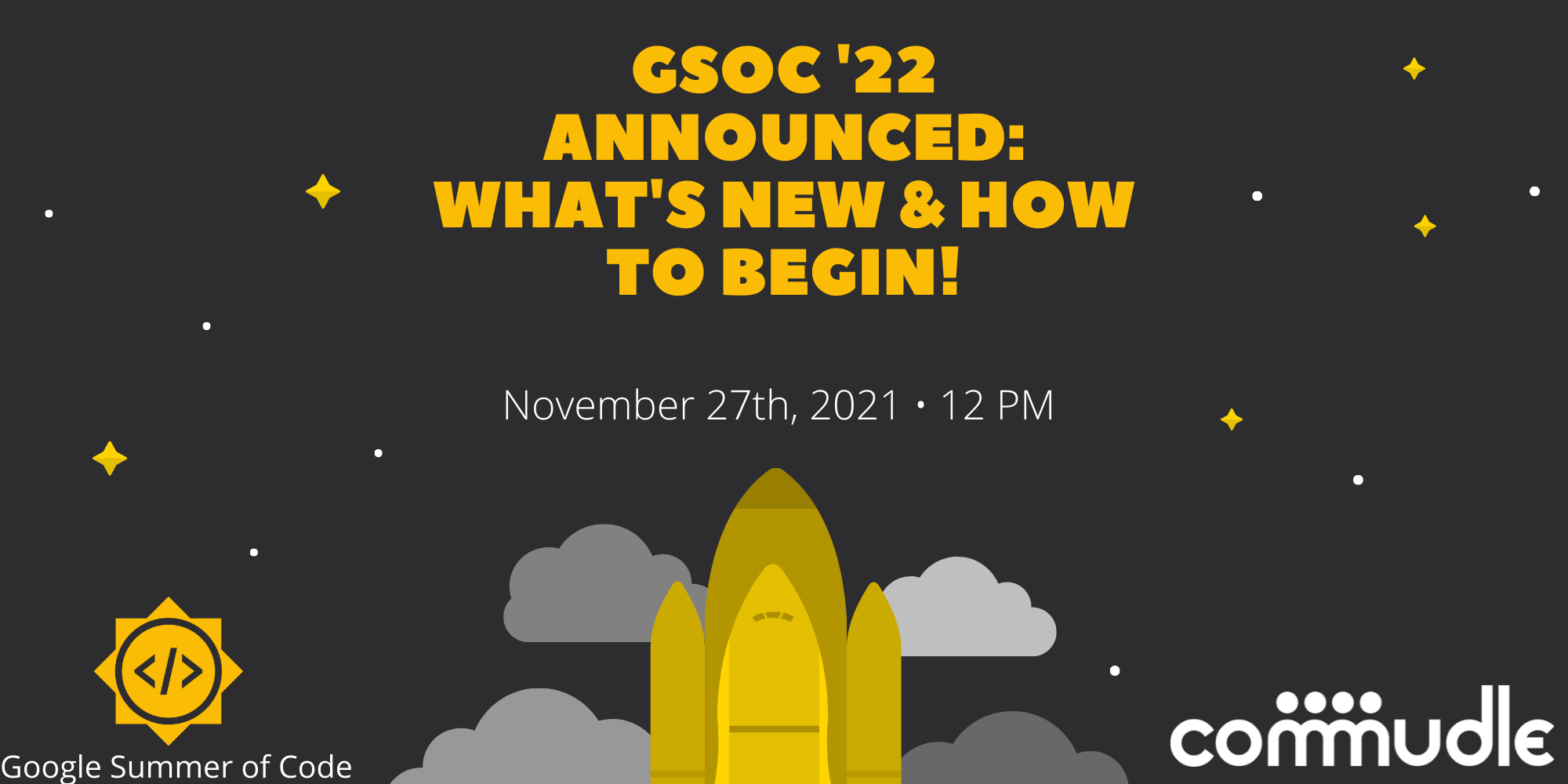 🎯 GSoC '22 Announced: What's new & how to begin!