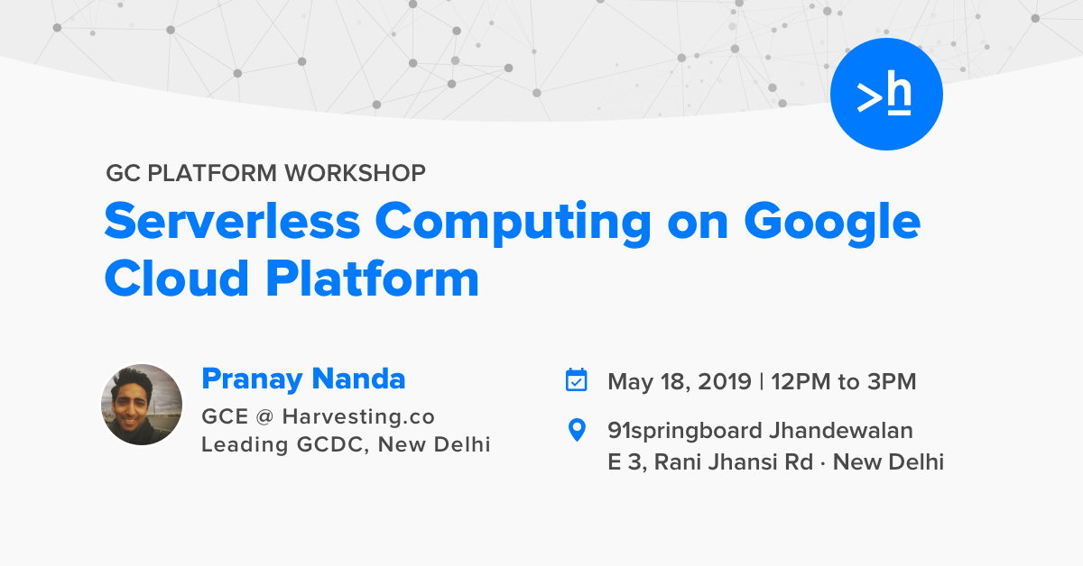 Serverless Computing on Google Cloud Platform