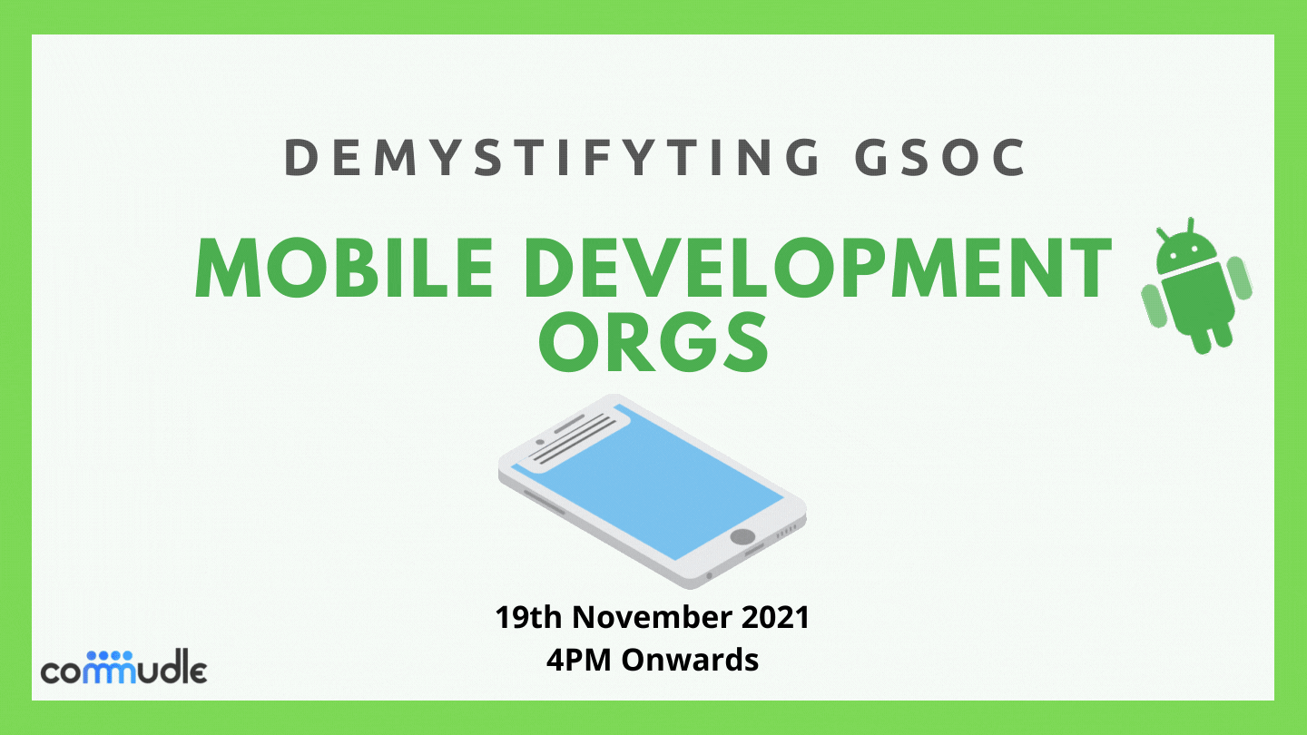 Demystifying GSoC: Mobile Development Demystifying GSoC: Mobile Development