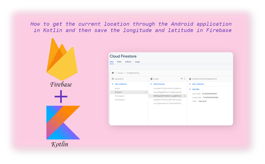 How to Get the Current Location Through the Android Application in Kotlin