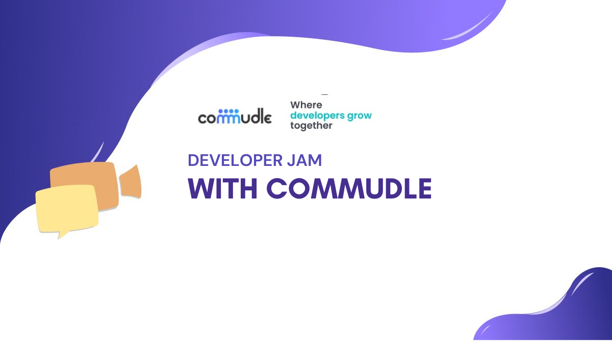 Developer Jam with Commudle Developer Network