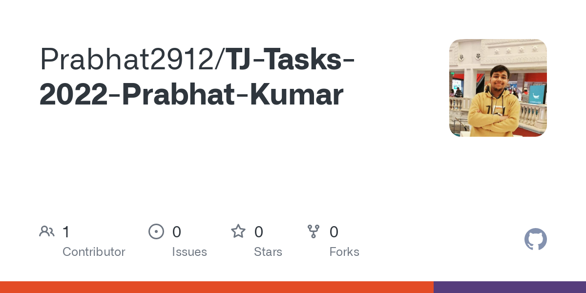 GitHub - Prabhat2912/TJ-Tasks-2022-Prabhat-Kumar