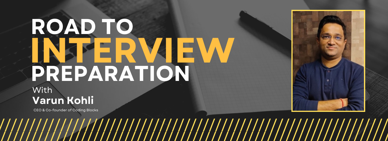 Road to Interview Preparation with Coding Blocks
