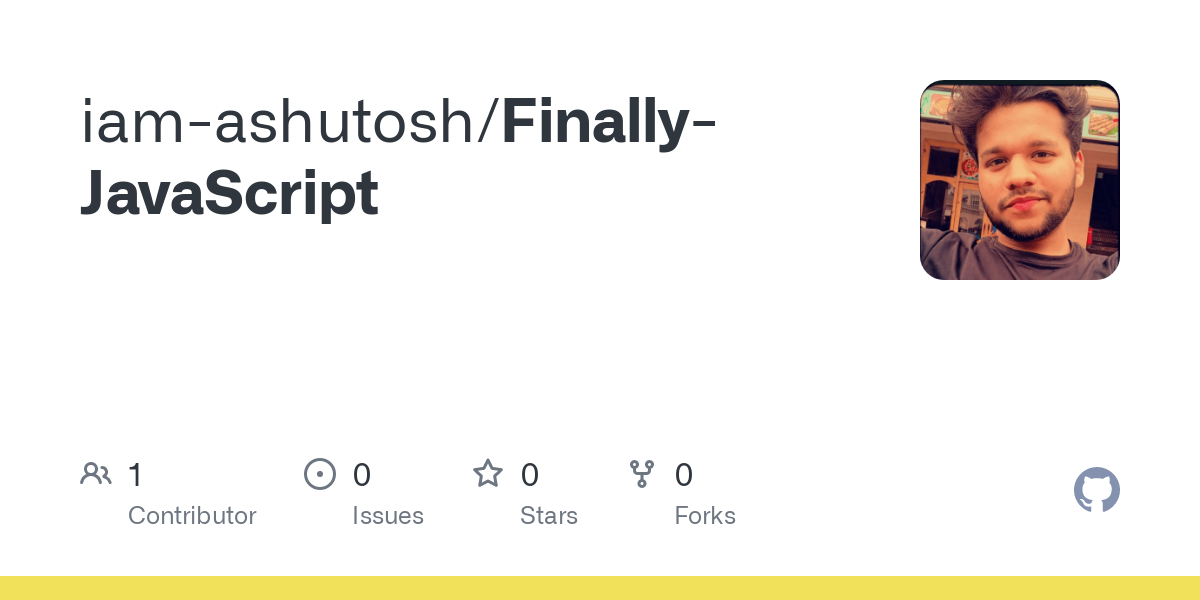 GitHub - iam-ashutosh/Finally-JavaScript