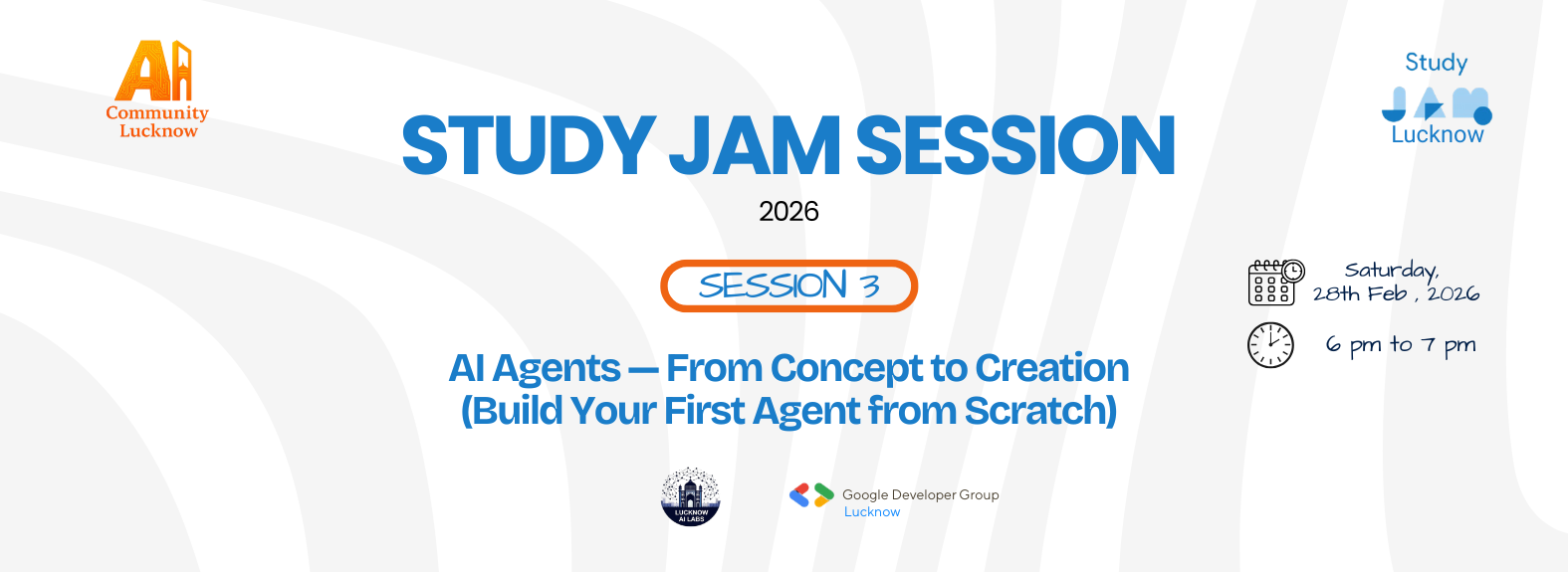 AI Study JAM: Session 3 - AI Agents — From Concept to Creation (Build Your First Agent from Scratch)