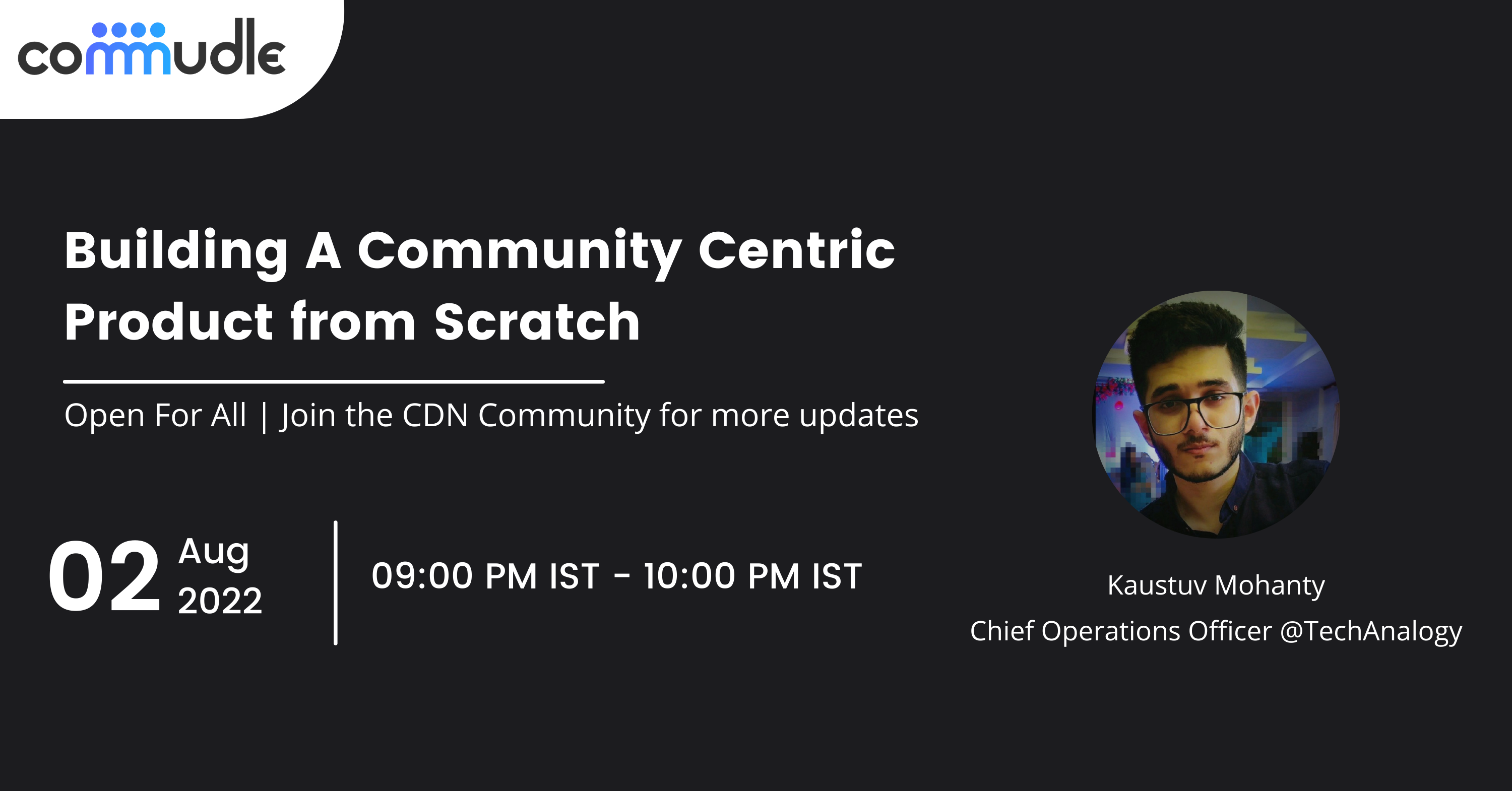 Building Community Centric Products from Scratch