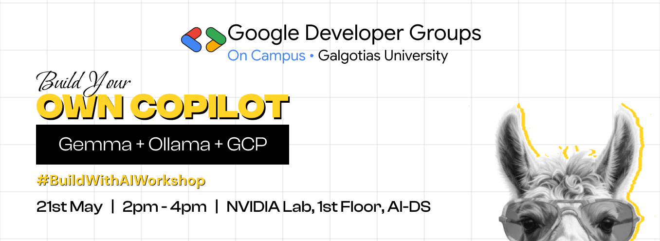 Build Your Own AI Copilot: Gemma + Ollama + GCP Build Your Own AI Copilot: Gemma + Ollama + GCP