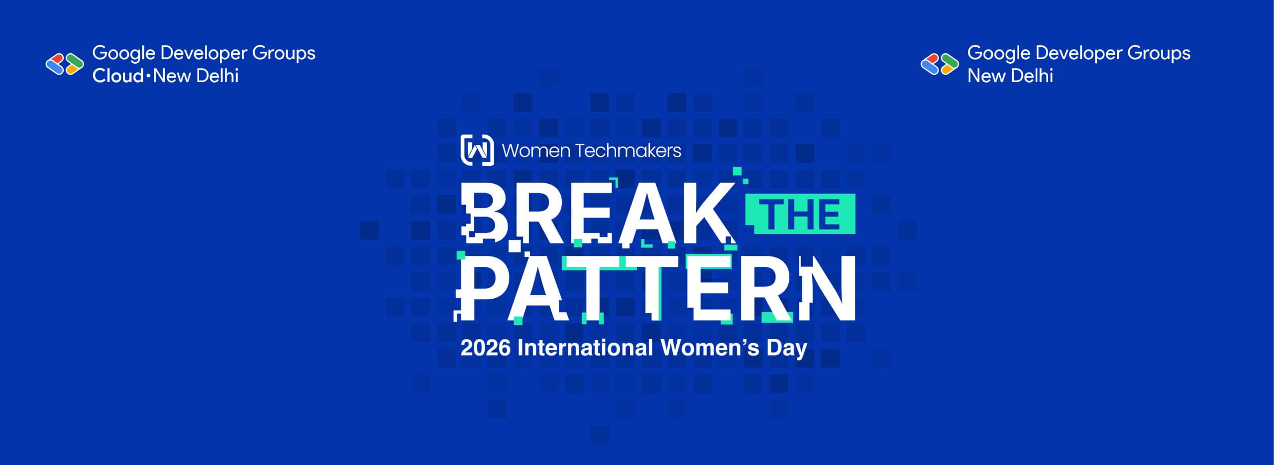 Break the Pattern - International Women's Day 2026 Break the Pattern - International Women's Day 2026