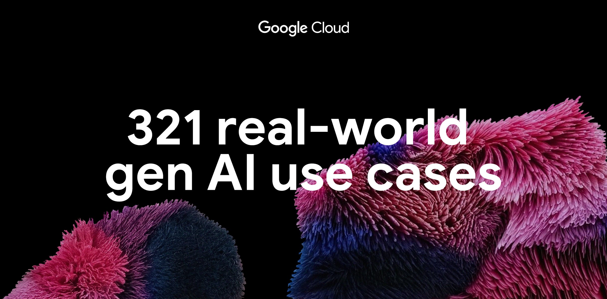 Real-world gen AI use cases from the world's leading organizations | Google Cloud Blog