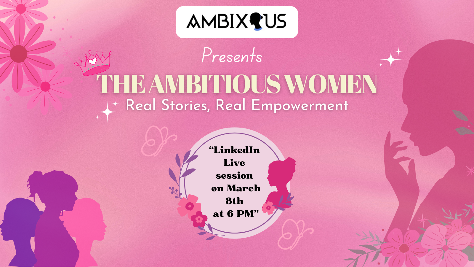 The Ambitious Women: Real Stories, Real Empowerment