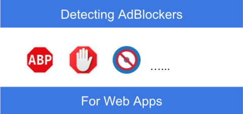 Detect Adblock on Your Web Page, Save Your Users from Running Away