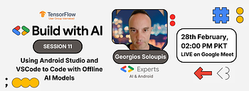 Using Android Studio and VSCode to Code with Offline AI Models | Build with AI Session 11 Using Android Studio and VSCode to Code with Offline AI Models | Build with AI Session 11