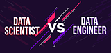 Data Scientist Vs Data Engineer