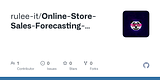GitHub - rulee-it/Online-Store-Sales-Forecasting-System-Time-Series-Model-